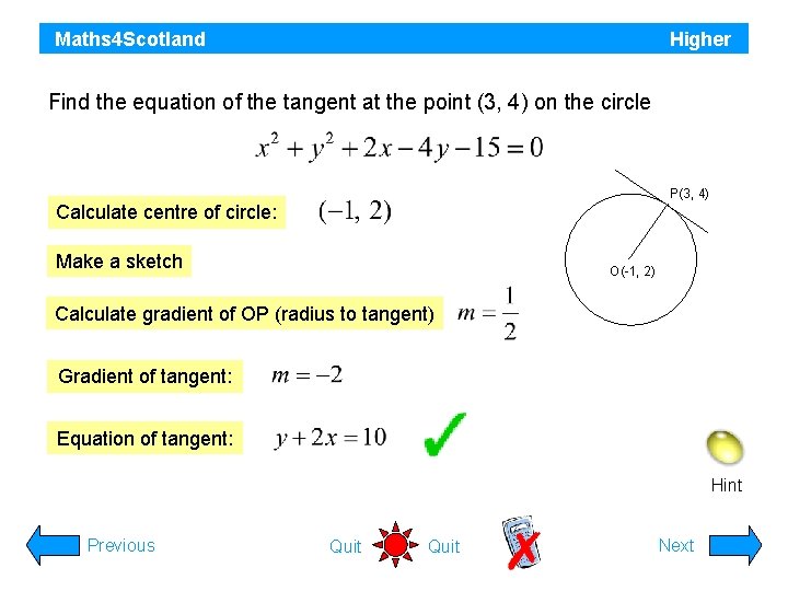 Maths 4 Scotland Higher Find the equation of the tangent at the point (3,