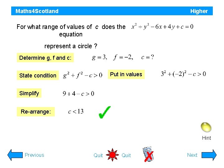 Maths 4 Scotland Higher For what range of values of c does the equation