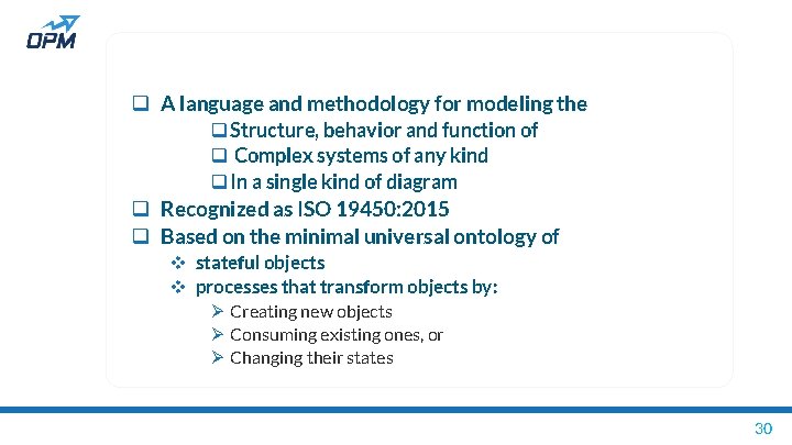 q A language and methodology for modeling the q Structure, behavior and function of