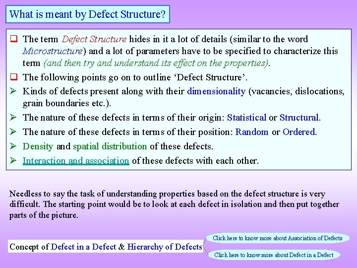 What is meant by Defect Structure? q The term Defect Structure hides in it