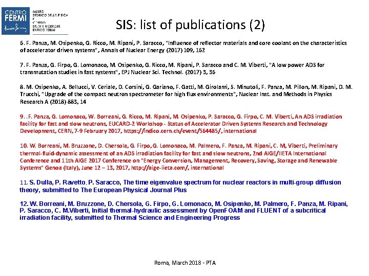 SIS: list of publications (2) 6. F. Panza, M. Osipenko, G. Ricco, M. Ripani, SIS: list of publications (2) 6. F. Panza, M. Osipenko, G. Ricco, M. Ripani,