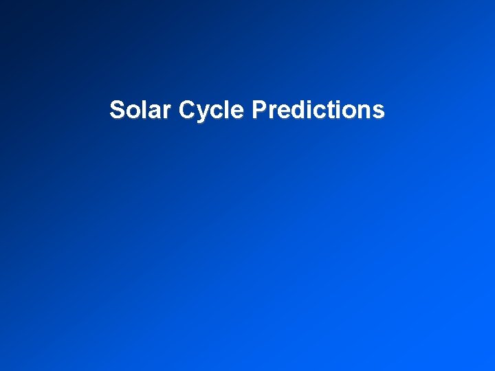 Solar Cycle Predictions 