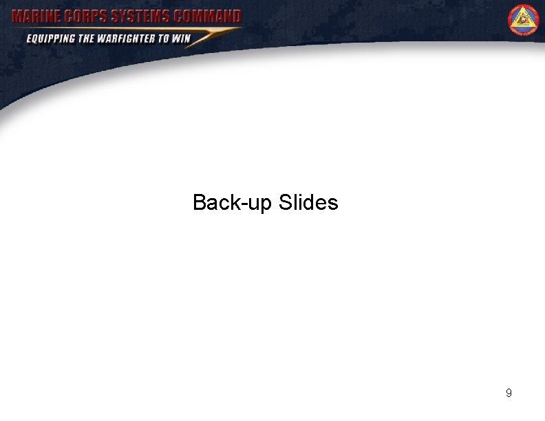 Back-up Slides 9 