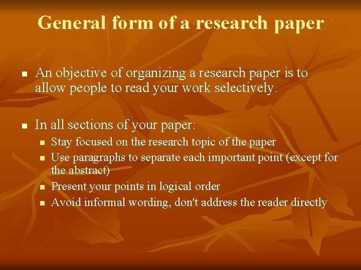 General form of a research paper n n An objective of organizing a research