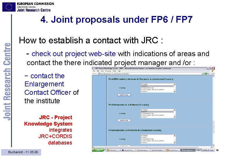 4. Joint proposals under FP 6 / FP 7 How to establish a contact