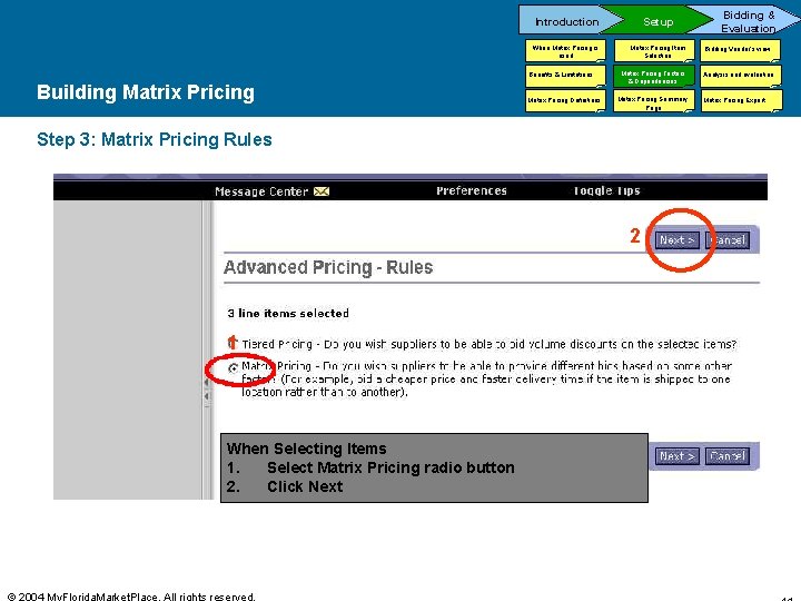 Introduction Setup When Matrix Pricing is used Matrix Pricing Item Selection Benefits & Limitations