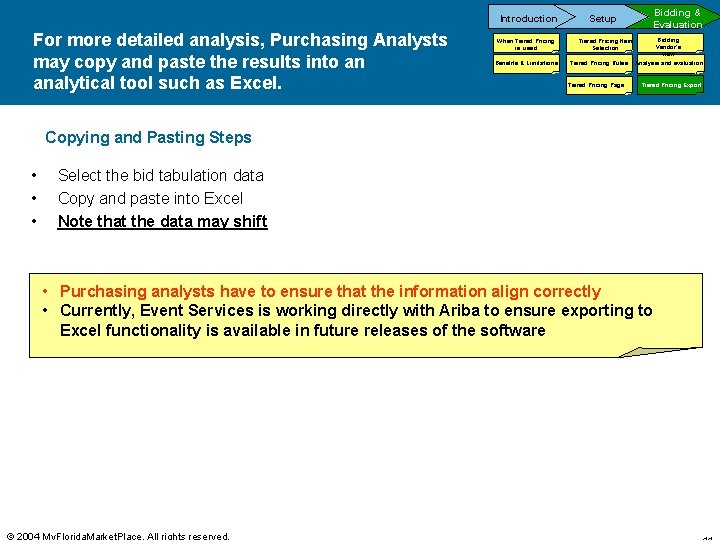 Introduction For more detailed analysis, Purchasing Analysts may copy and paste the results into