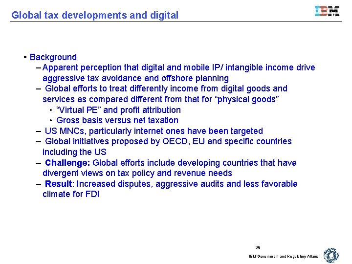 Global tax developments and digital § Background – Apparent perception that digital and mobile