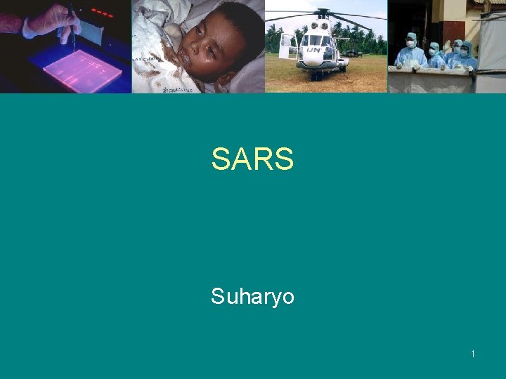 SARS Suharyo 1 