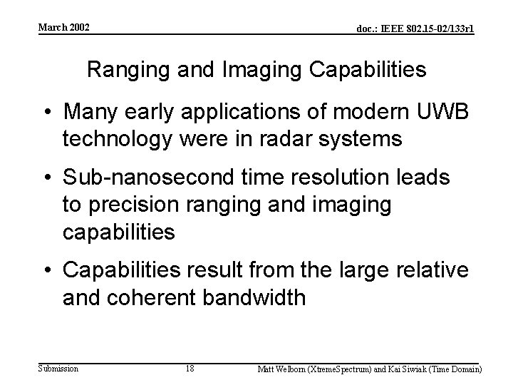 March 2002 doc. : IEEE 802. 15 -02/133 r 1 Ranging and Imaging Capabilities