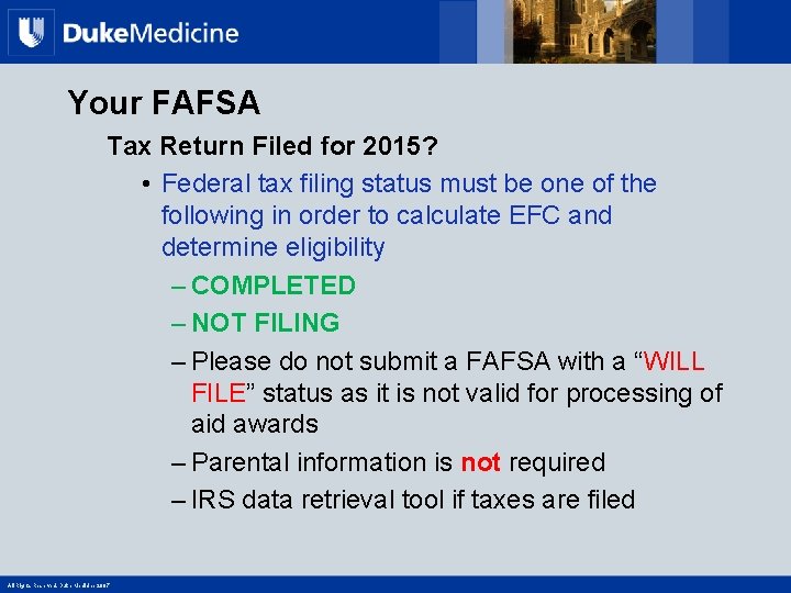 Your FAFSA Tax Return Filed for 2015? • Federal tax filing status must be