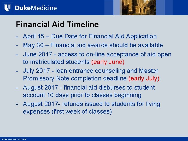 Financial Aid Timeline - April 15 – Due Date for Financial Aid Application -