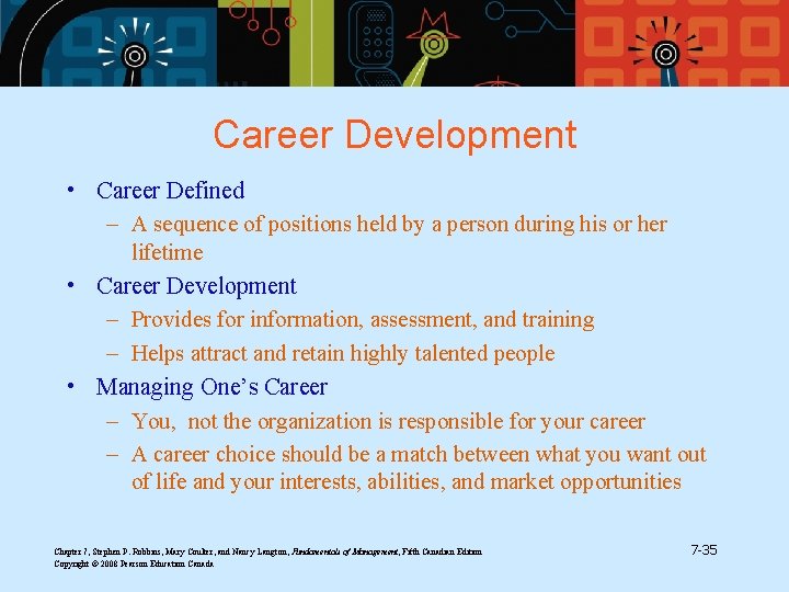 Career Development • Career Defined – A sequence of positions held by a person Career Development • Career Defined – A sequence of positions held by a person