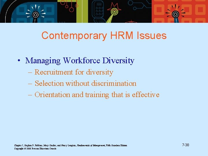 Contemporary HRM Issues • Managing Workforce Diversity – Recruitment for diversity – Selection without Contemporary HRM Issues • Managing Workforce Diversity – Recruitment for diversity – Selection without