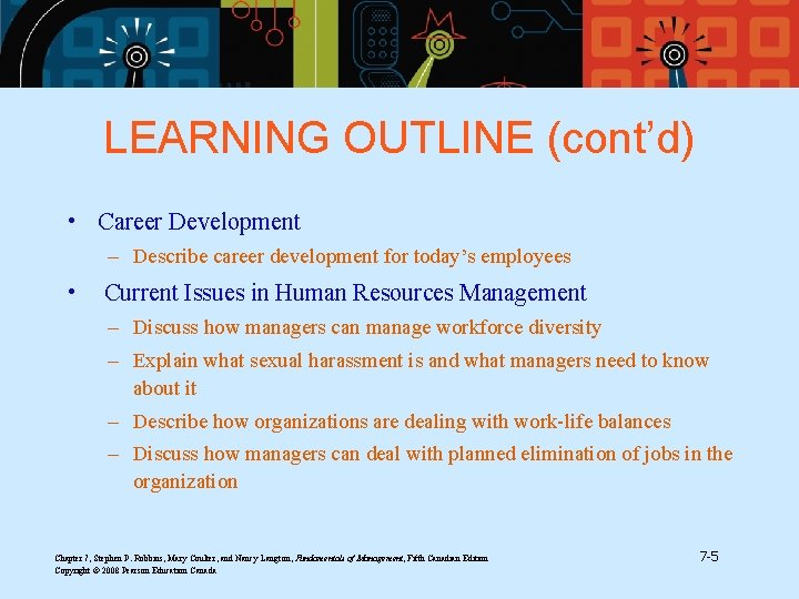 LEARNING OUTLINE (cont’d) • Career Development – Describe career development for today’s employees • LEARNING OUTLINE (cont’d) • Career Development – Describe career development for today’s employees •