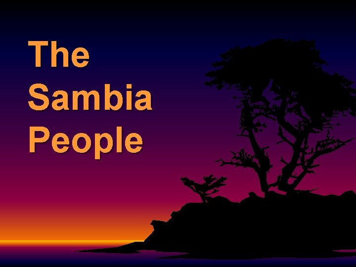 The Sambia People 