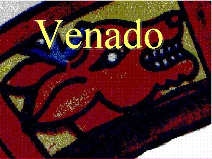 Venado 