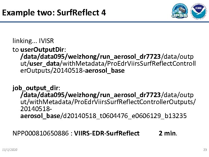 Example two: Surf. Reflect 4 linking. . . IVISR to user. Output. Dir: /data