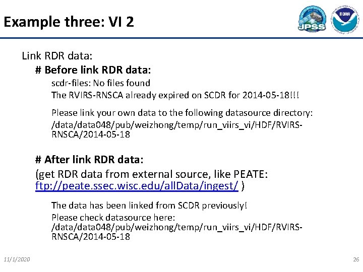 Example three: VI 2 Link RDR data: # Before link RDR data: scdr-files: No