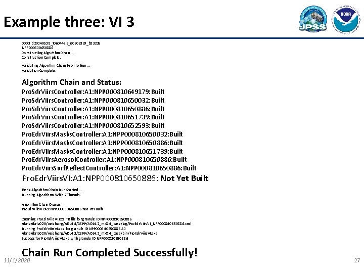 Example three: VI 3 0003 d 20140518_t 0604476_e 0606129_b 13235 NPP 000810650886 Constructing Algorithm