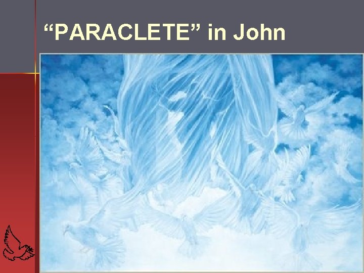 “PARACLETE” in John 51 