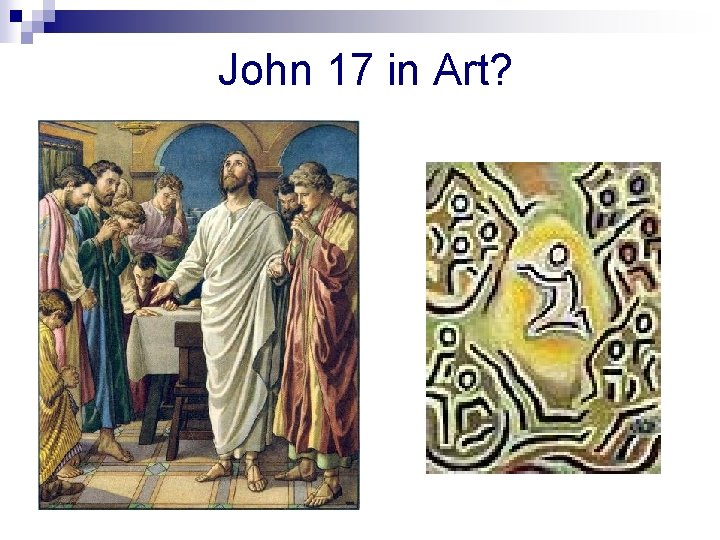 John 17 in Art? 