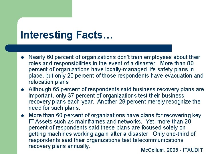 Interesting Facts… l l l Nearly 60 percent of organizations don’t train employees about Interesting Facts… l l l Nearly 60 percent of organizations don’t train employees about