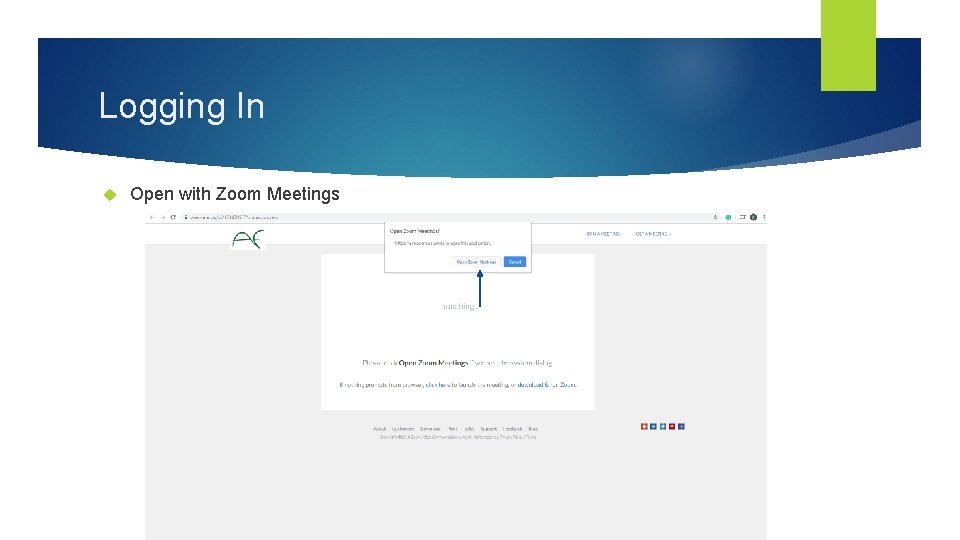 Logging In Open with Zoom Meetings 