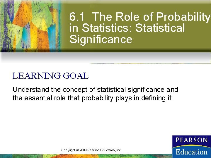 6 1 The Role of Probability in Statistics