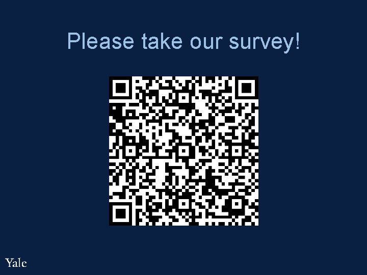 Please take our survey! 