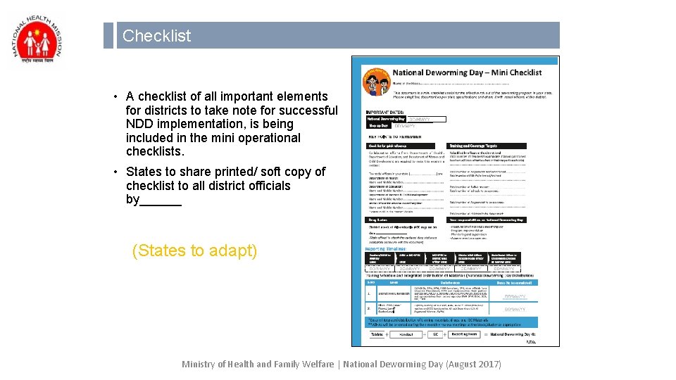 Checklist • A checklist of all important elements for districts to take note for Checklist • A checklist of all important elements for districts to take note for