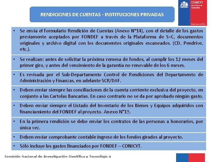 RENDICIONES DE CUENTAS - INSTITUCIONES PRIVADAS • Se envía el formulario Rendición de Cuentas