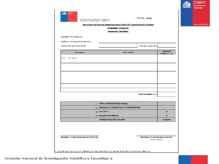 Comisión Nacional de Investigación Científica y Tecnológic a 