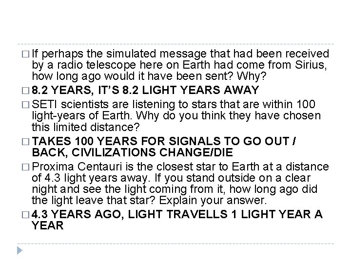 � If perhaps the simulated message that had been received by a radio telescope