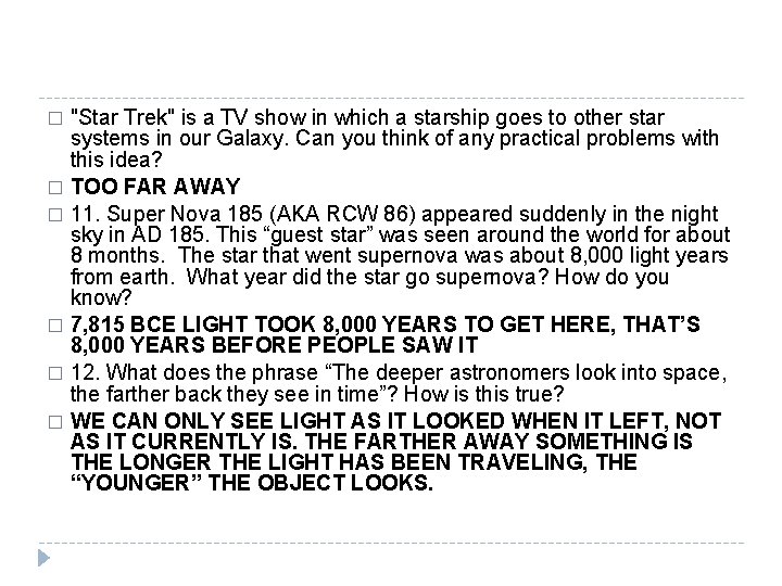 "Star Trek" is a TV show in which a starship goes to other star