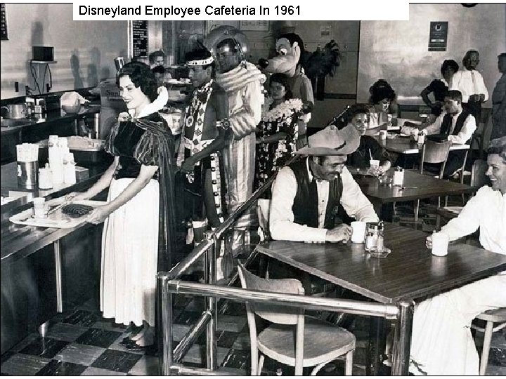 Disneyland Employee Cafeteria In 1961 