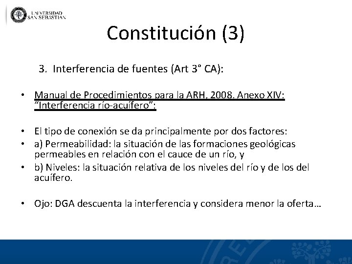 Constitución (3) 3. Interferencia de fuentes (Art 3° CA): • Manual de Procedimientos para