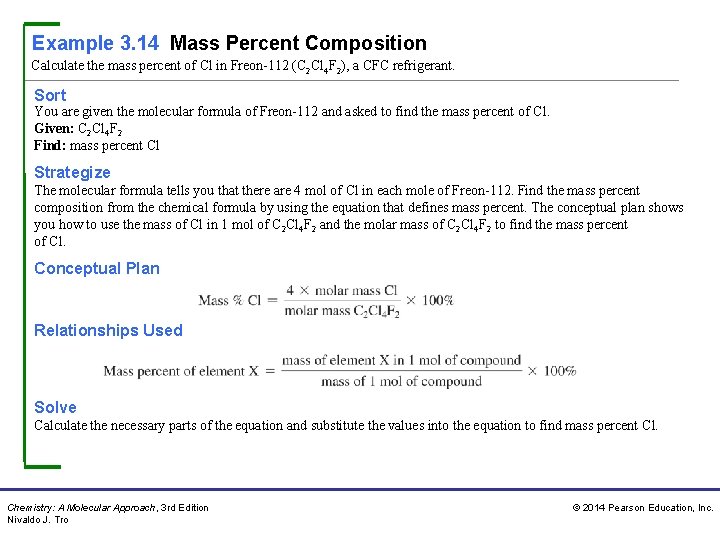 Example 3. 14 Mass Percent Composition Calculate the mass percent of Cl in Freon-112