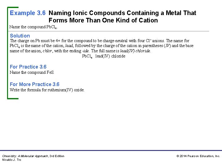 Example 3. 6 Naming Ionic Compounds Containing a Metal That Forms More Than One