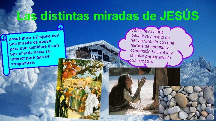 Las distintas miradas de JESÚS Zaqueo con a ó ir m s ú s Las distintas miradas de JESÚS Zaqueo con a ó ir m s ú s