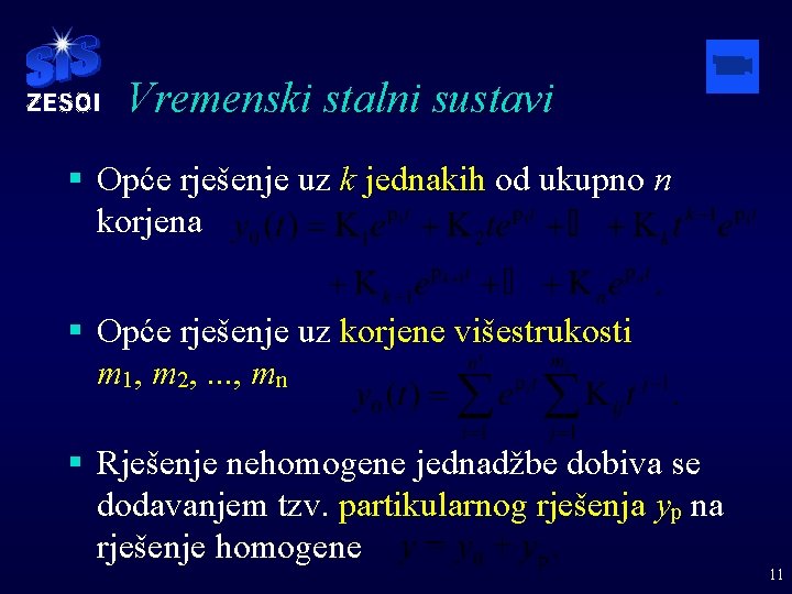 Vremenski stalni sustavi § Opće rješenje uz k jednakih od ukupno n korjena §