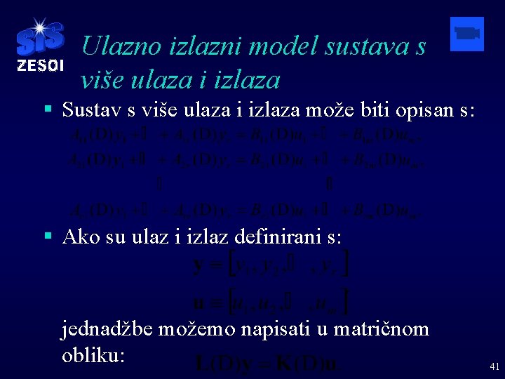 Ulazno izlazni model sustava s više ulaza i izlaza § Sustav s više ulaza