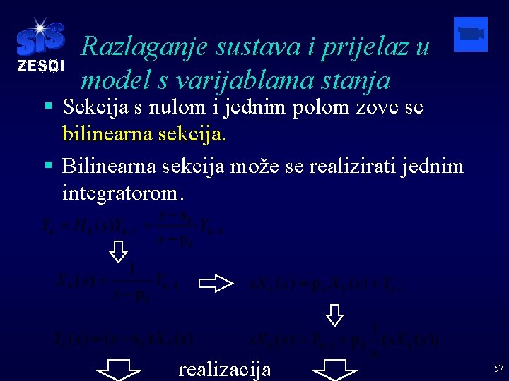 Razlaganje sustava i prijelaz u model s varijablama stanja § Sekcija s nulom i