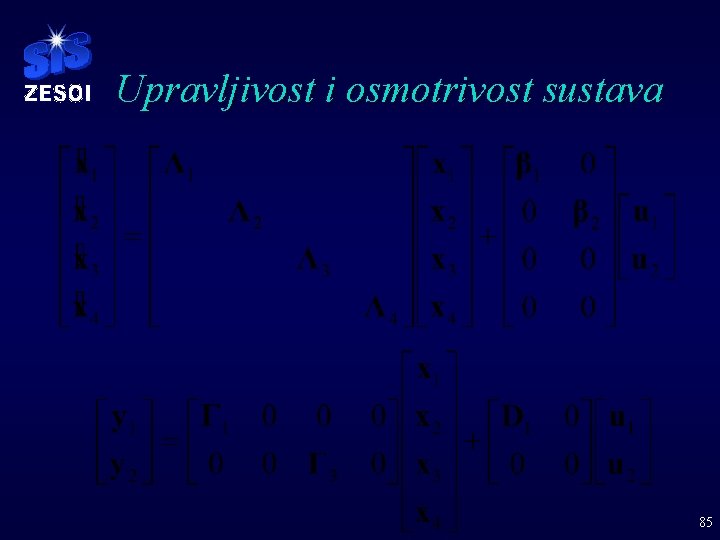 Upravljivost i osmotrivost sustava 85 