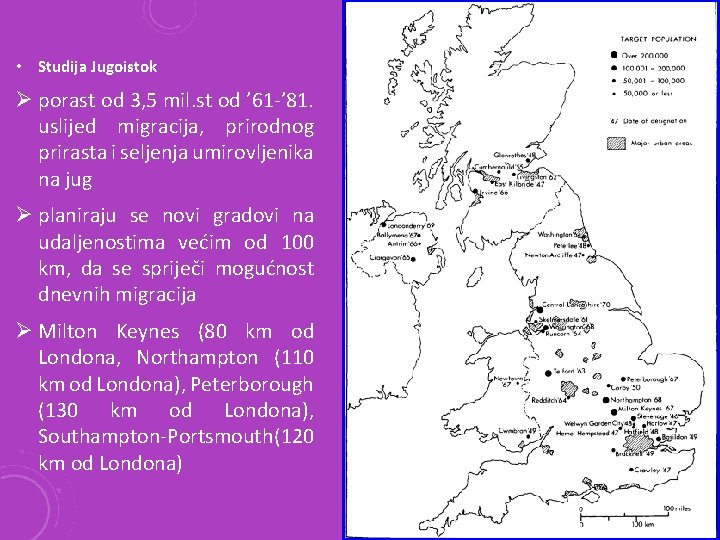  • Studija Jugoistok Ø porast od 3, 5 mil. st od ’ 61