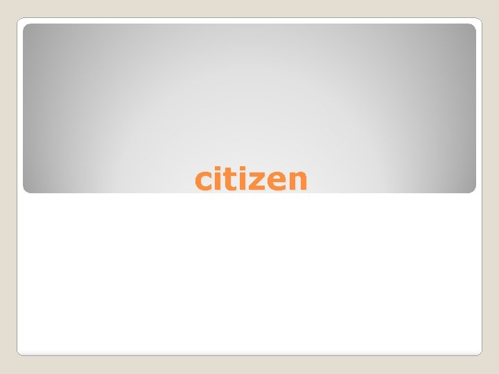 citizen 