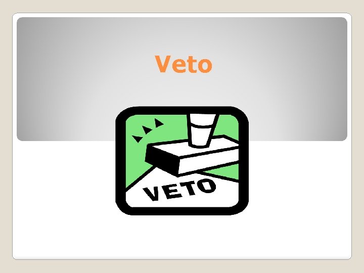 Veto 