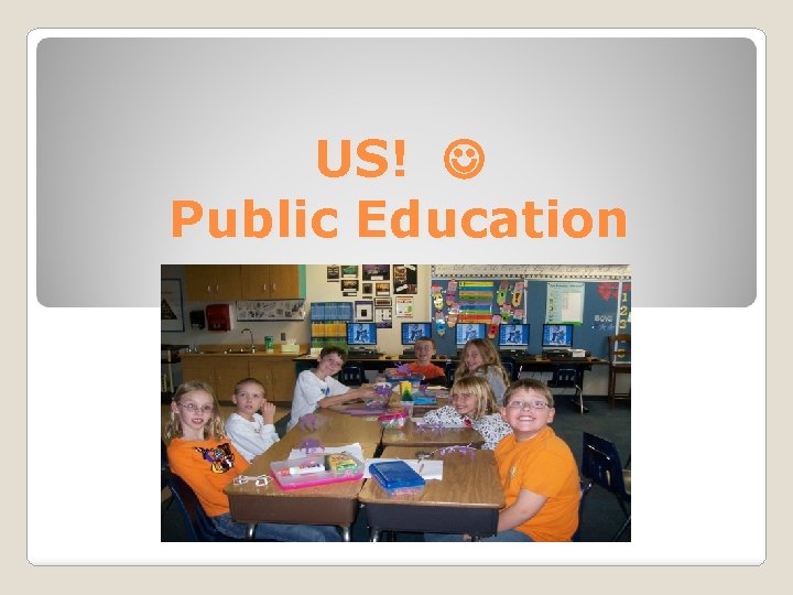 US! Public Education 