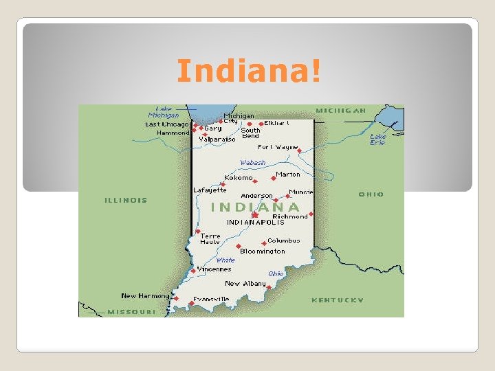Indiana! 
