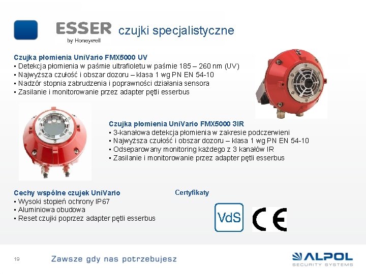 czujki specjalistyczne Czujka płomienia Uni. Vario FMX 5000 UV • Detekcja płomienia w paśmie